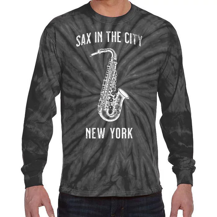 Funny Sax In The City New York Jazz Music Sax Player Design Tie-Dye Long Sleeve Shirt