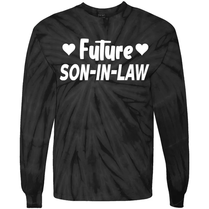 Future Son In Law Tie-Dye Long Sleeve Shirt