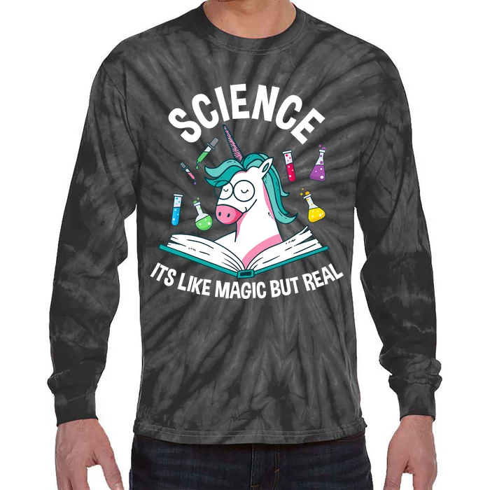 Funny Science Is Like Magic But Real Unicorn Funny Science Tie-Dye Long Sleeve Shirt