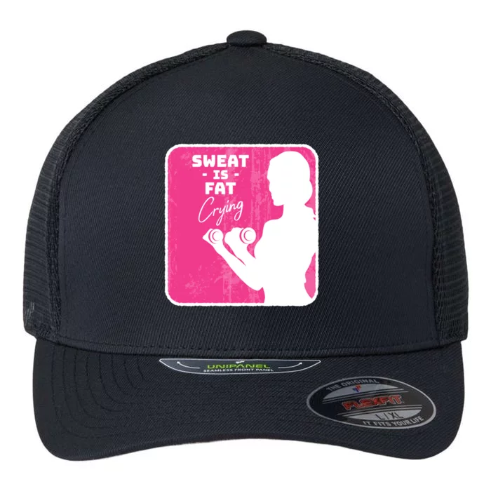 Fitness Sweat Is Fat Crying Gift Flexfit Unipanel Trucker Cap