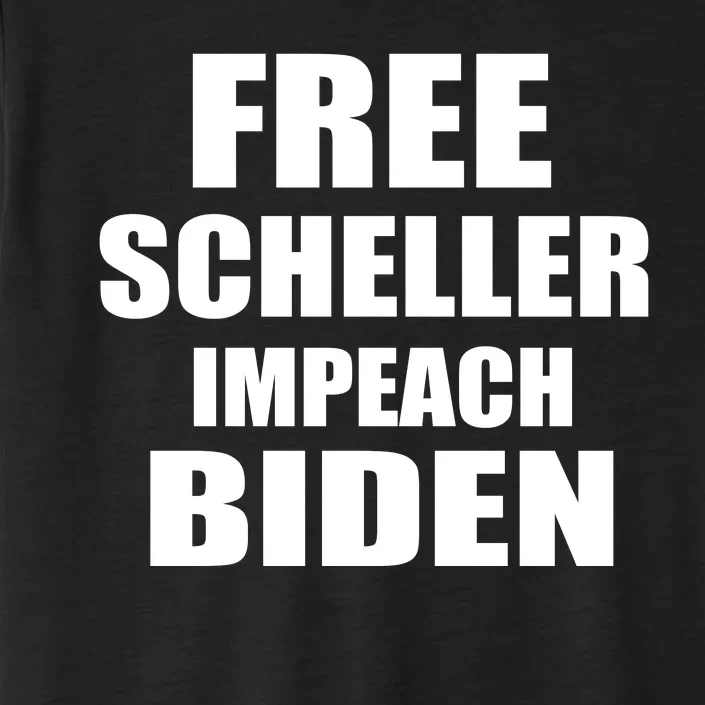 Free Scheller Impeach Biden ChromaSoft Performance T-Shirt