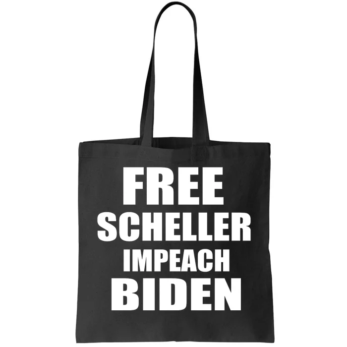 Free Scheller Impeach Biden Tote Bag