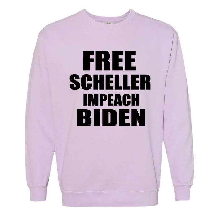 Free Scheller Impeach Biden Garment-Dyed Sweatshirt