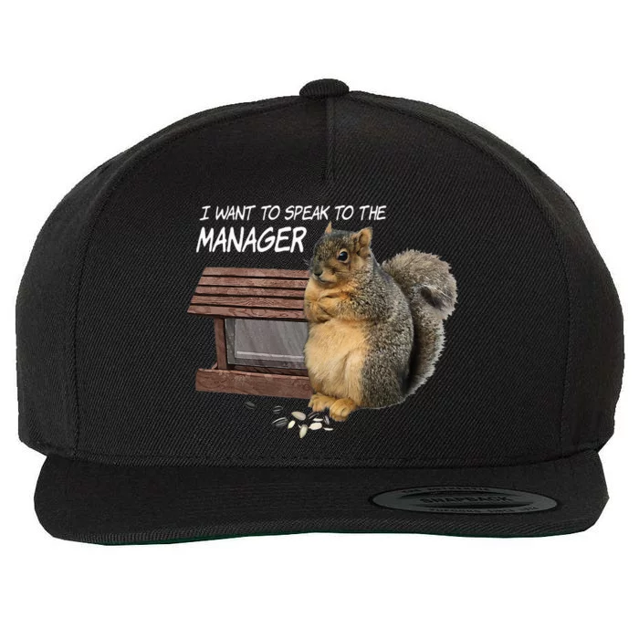 Funny Squirrel I Want To Speak To The Manager Wool Snapback Cap