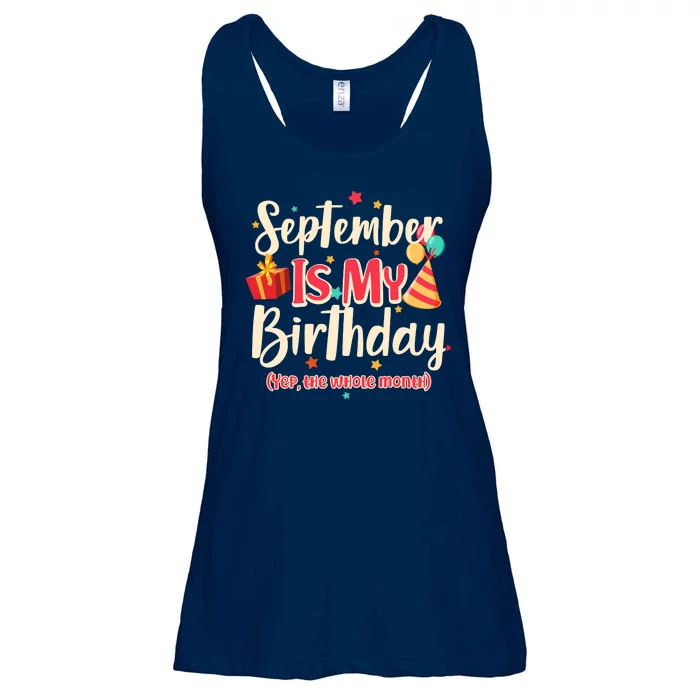 Funny September Is My Birthday Yep The Whole Month Ladies Essential Flowy Tank