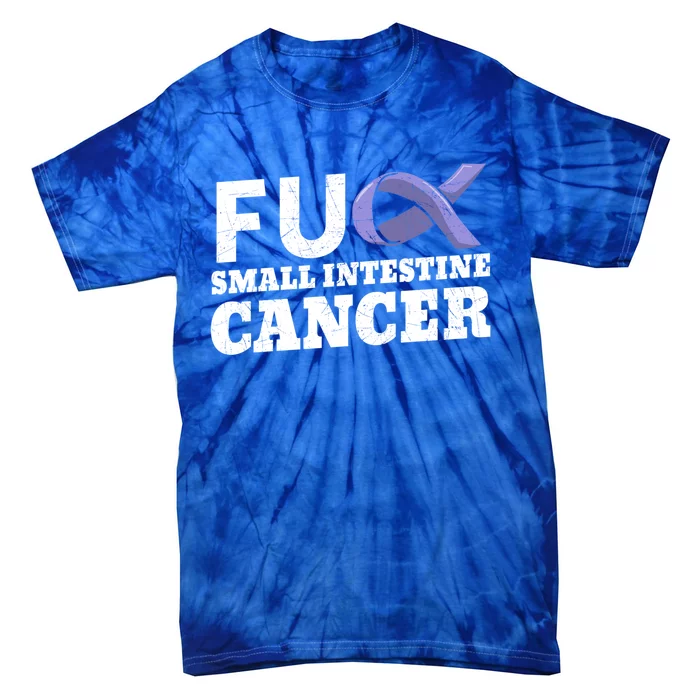 Fuck Small Intestine Cancer Bowel Cancer Awareness Duodenal Gift Tie-Dye T-Shirt