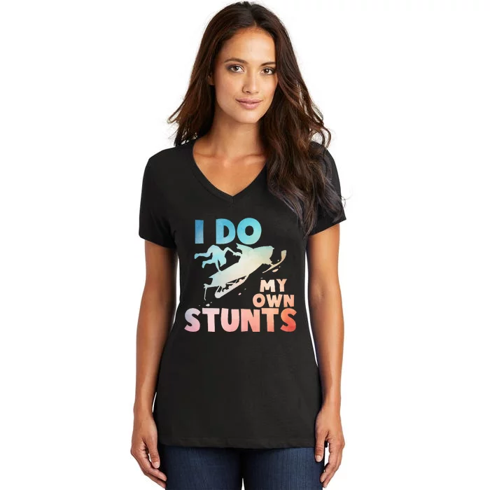 Funny Snowmobile  i do my own stunts  Art For Snow Mobile Women's V-Neck T-Shirt