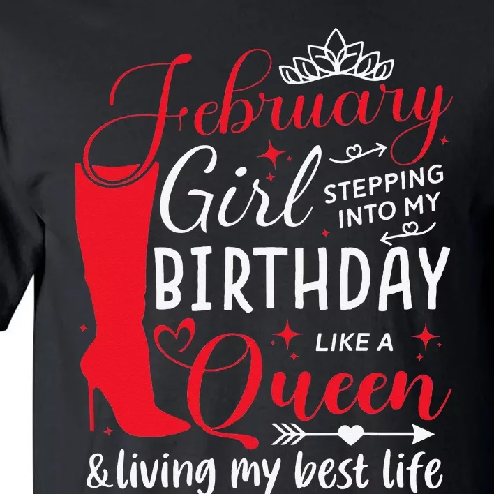 February Stepping into My Birthday Aquarius Queen Tall T-Shirt