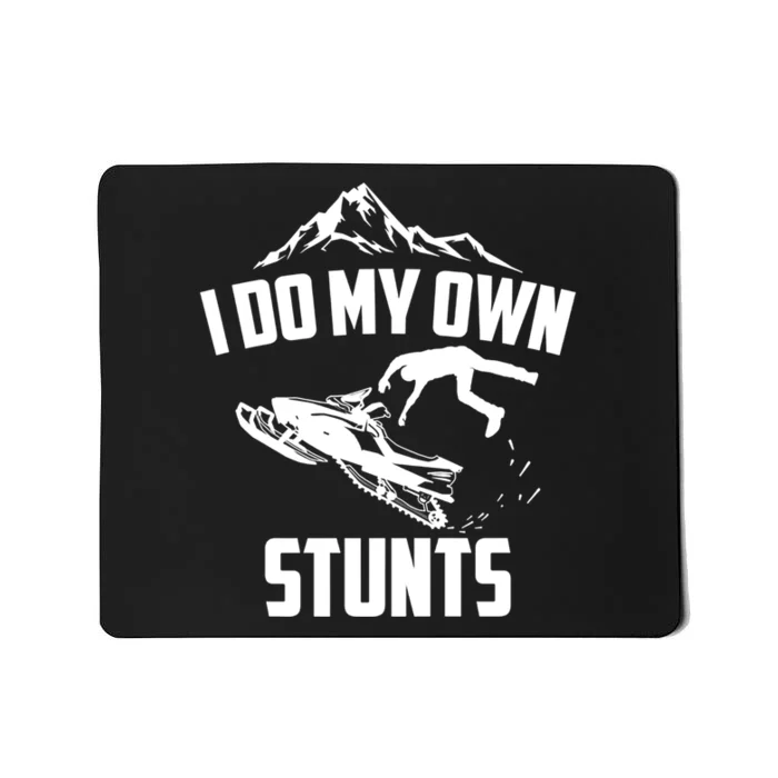 Funny Skiing I Do My Own Stunts Jet Ski Lover Gift For Skier Mousepad