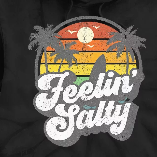 Feeling Salty Island Vacation Surfing Palm Tie Dye Hoodie