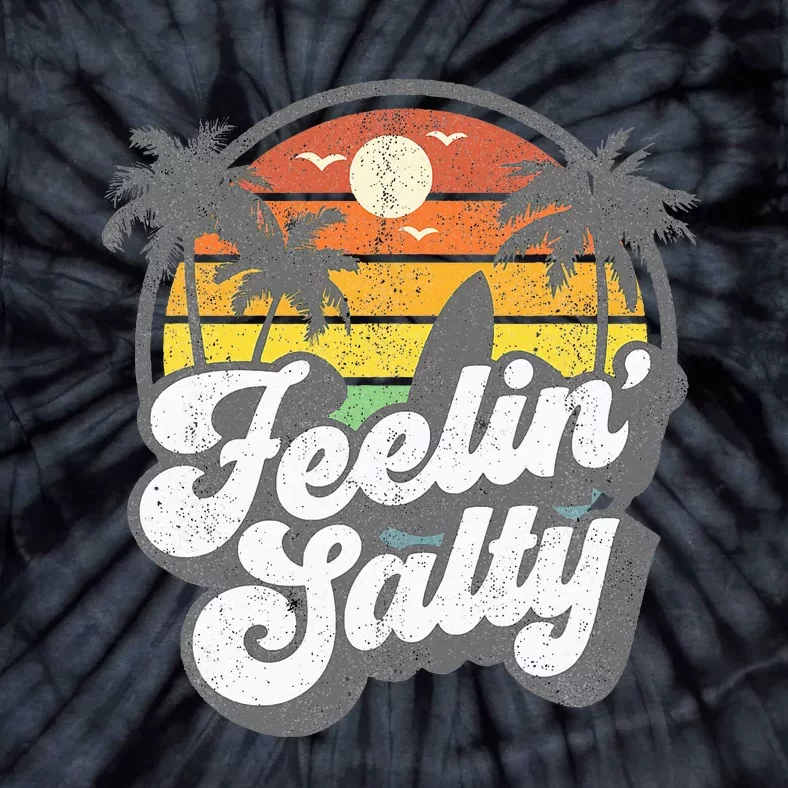 Feeling Salty Island Vacation Surfing Palm Tie-Dye T-Shirt