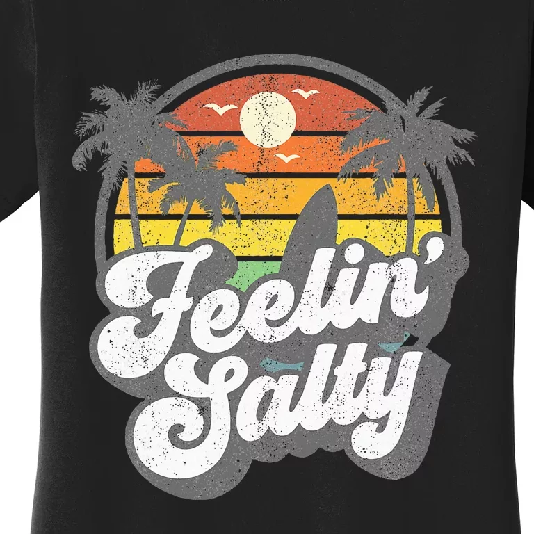 Feeling Salty Island Vacation Surfing Palm Women's T-Shirt