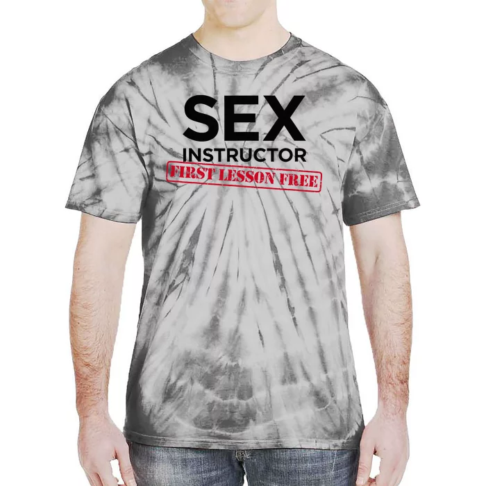 Funny Sex Instructor First Lesson Free Bachelorette Tie-Dye T-Shirt