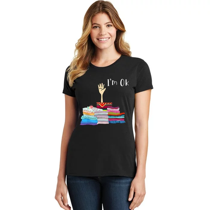 Funny Sewing I'm Ok Hand Sewing Lovers Women's T-Shirt