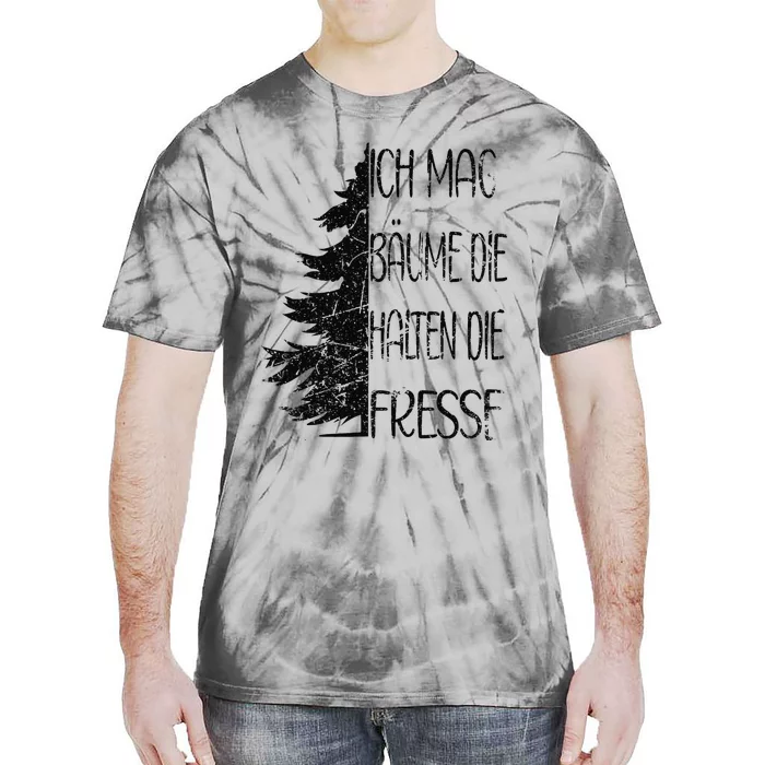 Funny Saying Ich Mag BäUme Die Halten Die Fresse Grunge Tie-Dye T-Shirt