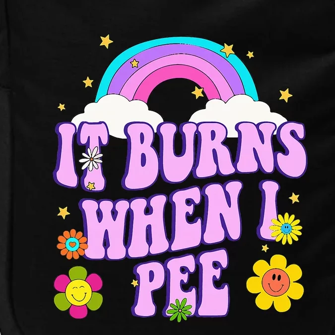 Funny Sarcastic Ironic It Burns When I Pee Inappropriate Impact Tech Backpack