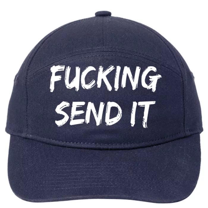 F!king Sent It 7-Panel Snapback Hat