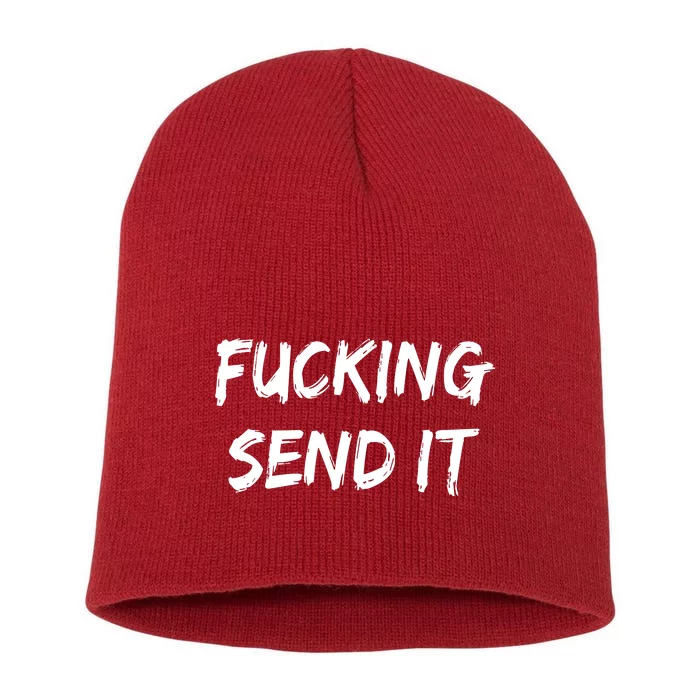 F!king Sent It Short Acrylic Beanie