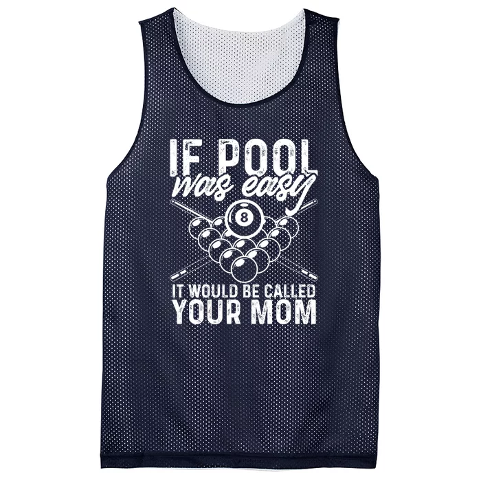 Funny Sport If Pool Was Easy Pool Billiard Player Gift Mesh Reversible Basketball Jersey Tank