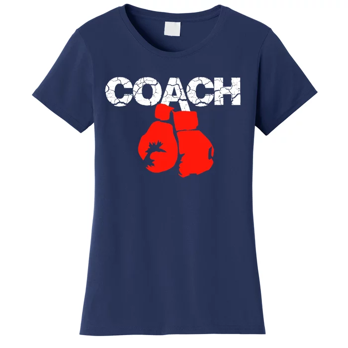 Funny Sport Instructor and Player Gift Funny Boxing Coach Women's T-Shirt