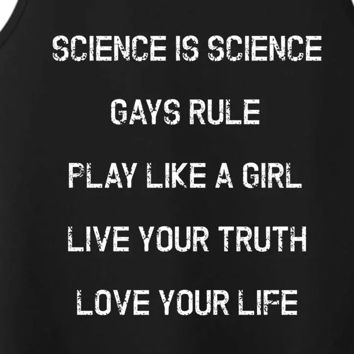 Funny Science Is Real Live Your Truth Gift Performance Tank