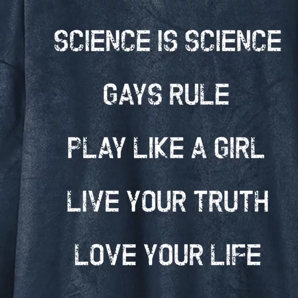 Funny Science Is Real Live Your Truth Gift Hooded Wearable Blanket