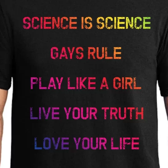 Funny Science Is Real Live Your Truth Gift Pajama Set