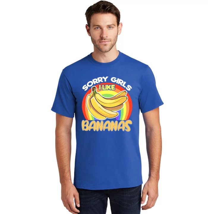 Funny Sorry I Like Bananas Gender Equality Pride Gift Tall T-Shirt