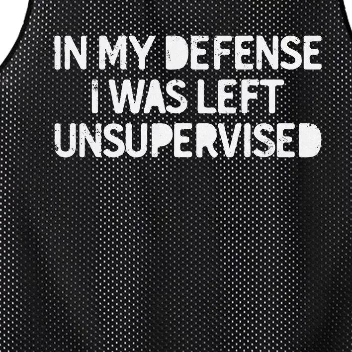 Funny Saying In My Defense I Was Left Unsupervised Mesh Reversible Basketball Jersey Tank