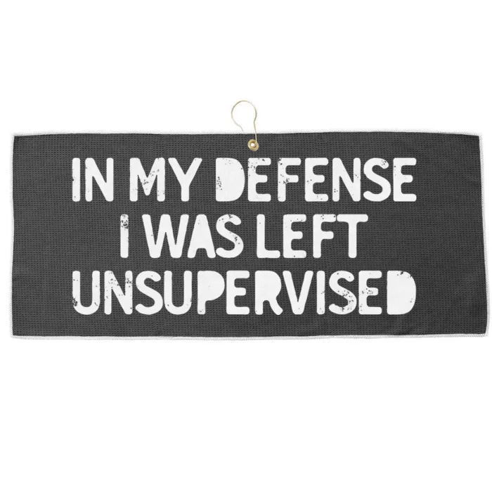 Funny Saying In My Defense I Was Left Unsupervised Large Microfiber Waffle Golf Towel