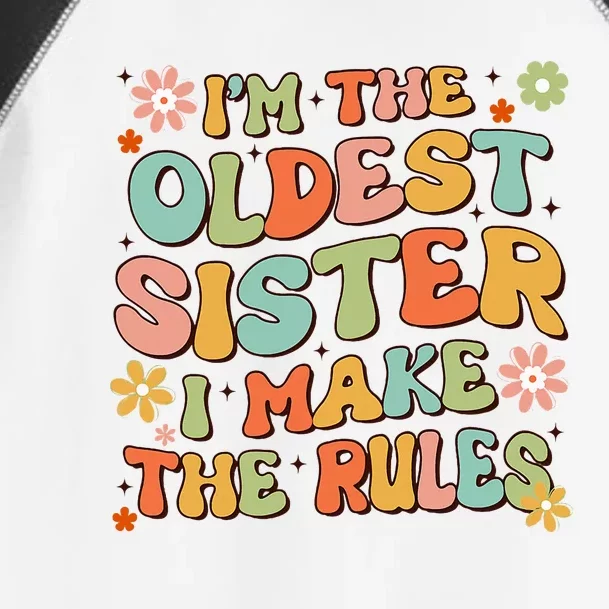 Funny Sibling IM The Oldest Sister I Make The Rules Toddler Fine Jersey T-Shirt