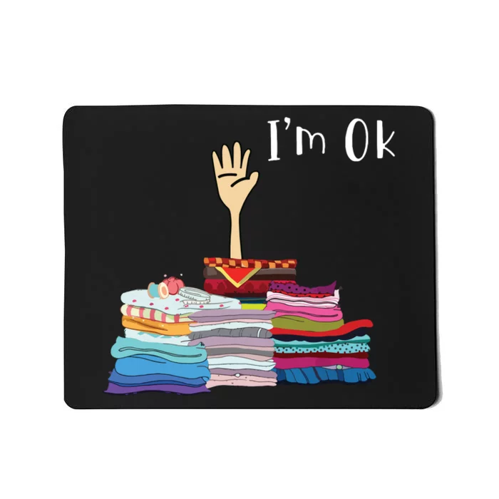 Funny Sewing Im Ok Hand Sewing Lovers Gift Mousepad