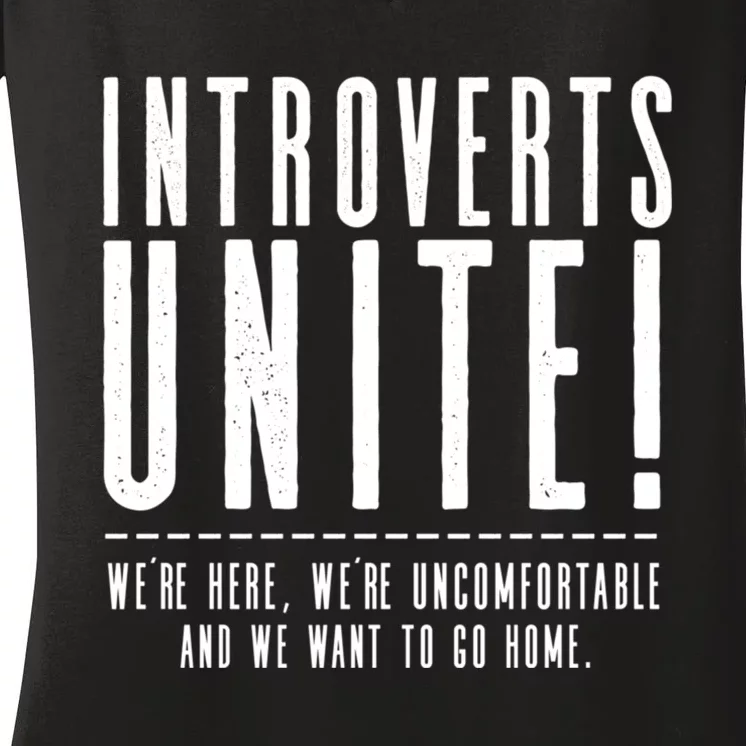 Funny Sarcastic Introvert Introverts Unite! Women's V-Neck T-Shirt