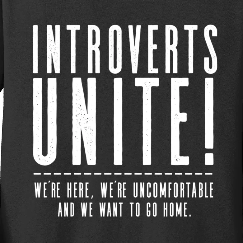 Funny Sarcastic Introvert Introverts Unite! Kids Long Sleeve Shirt