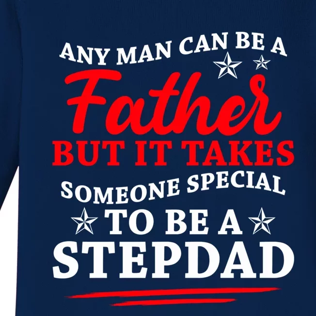 Funny Stepdads It Takes Someone Special To Be A Stepdad Gift Baby Long Sleeve Bodysuit