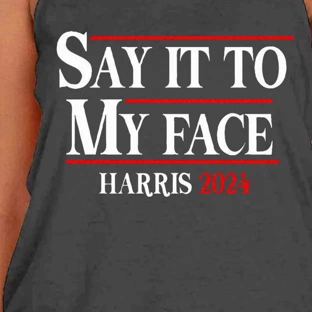 Funny Say It To My Face Kamalaharris 2024 Women's Knotted Racerback Tank