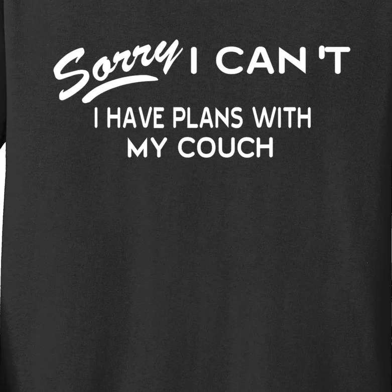 Funny Sorry I Cant I Have Plans With My COUCH Kids Long Sleeve Shirt