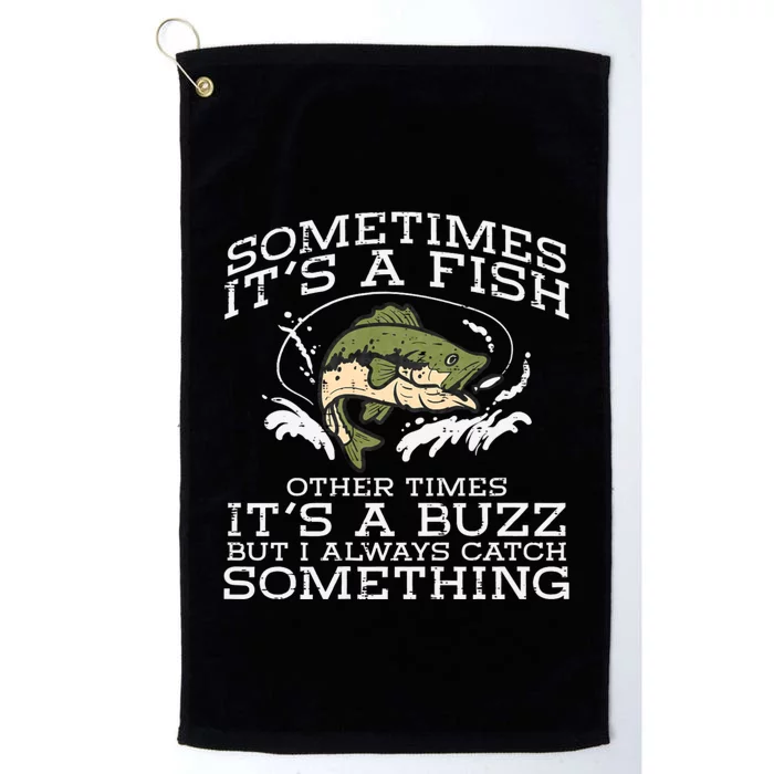 Fishing Sometimes Its A Fish Buzz Fisherman Platinum Collection Golf Towel