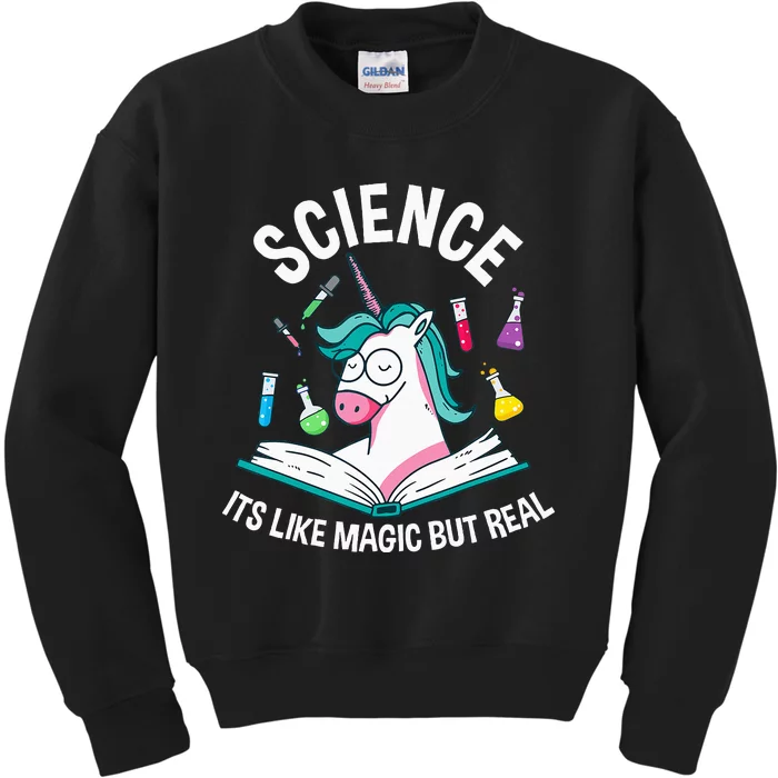 Funny Science Is Like Magic But Real Unicorn Funny Science Kids Sweatshirt