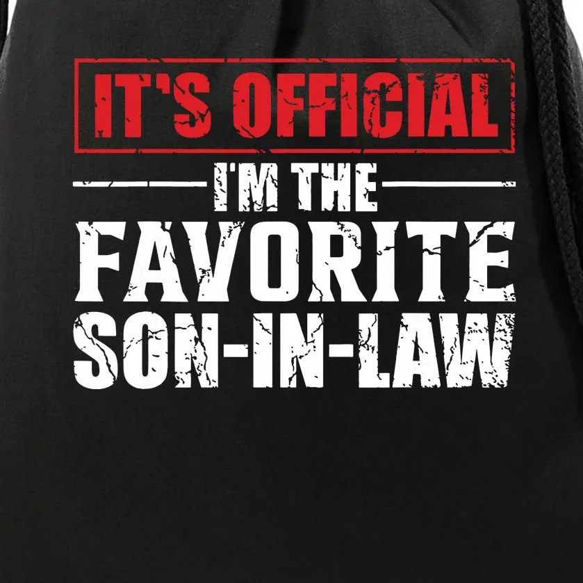 Funny Son In Law Im The Favorite Son In Law Drawstring Bag