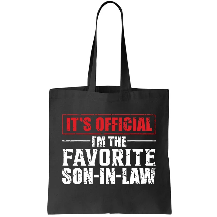 Funny Son In Law Im The Favorite Son In Law Tote Bag