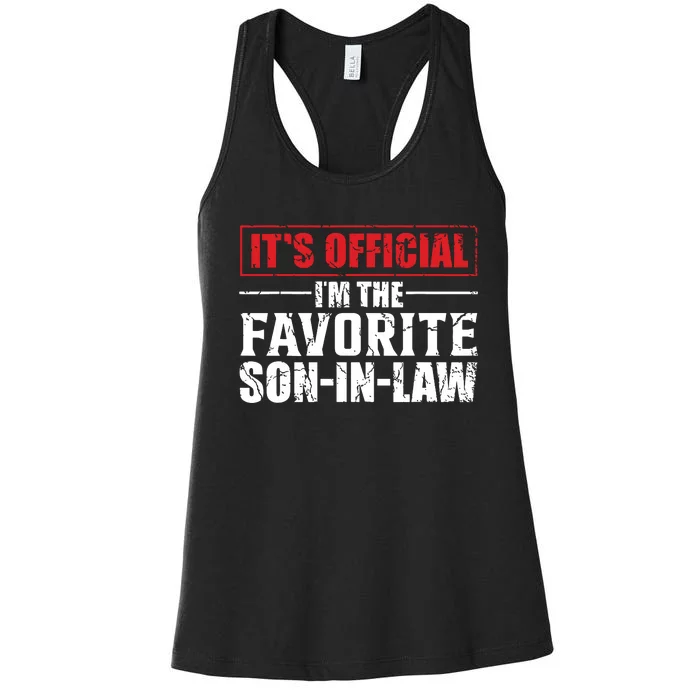 Funny Son In Law Im The Favorite Son In Law Women's Racerback Tank