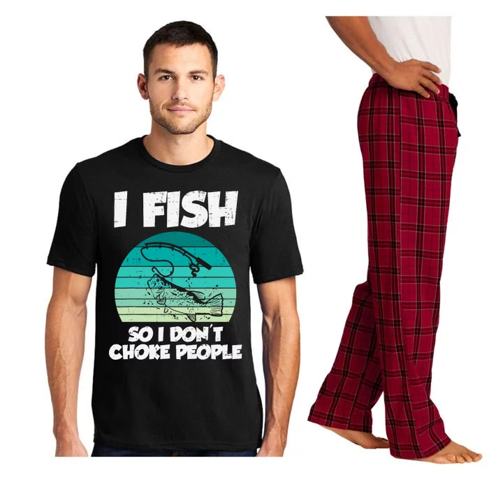 Fish So I Dont Choke People Funny Saying Fishing Pajama Set