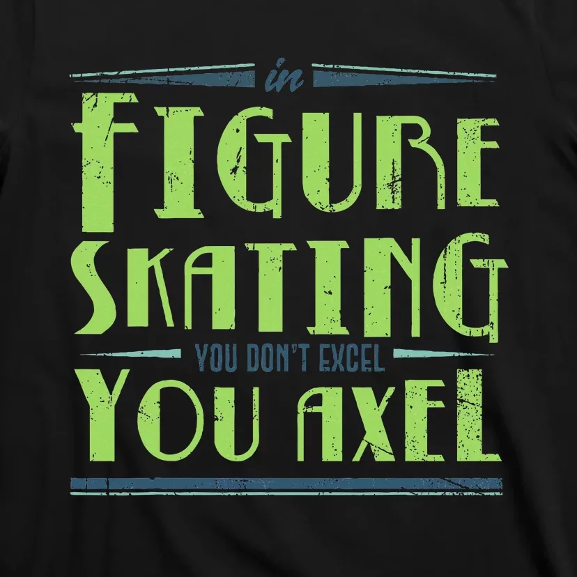 Figure Skater Ice Skates  Ice Rink Figure Skating T-Shirt