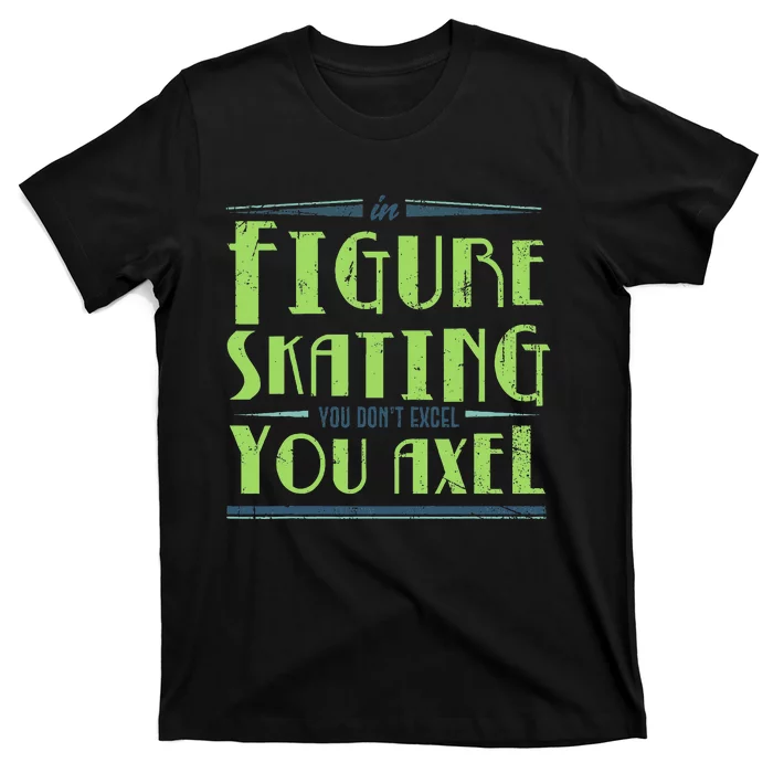 Figure Skater Ice Skates  Ice Rink Figure Skating T-Shirt