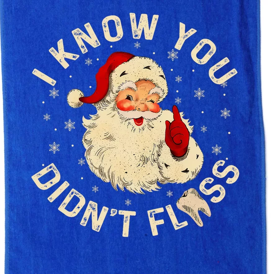 Funny Santa I Know You DidnT Floss Dentist Dental Christmas Platinum Collection Golf Towel