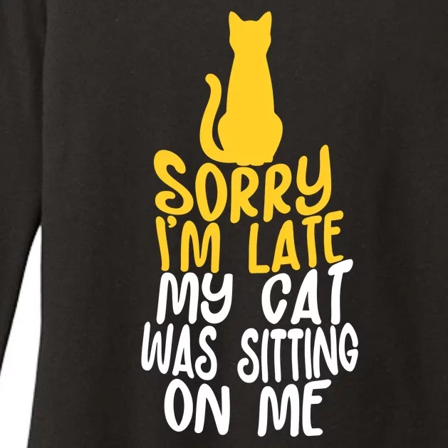 Funny Sorry Im Late My Cat Was Sitting On Me Womens CVC Long Sleeve Shirt