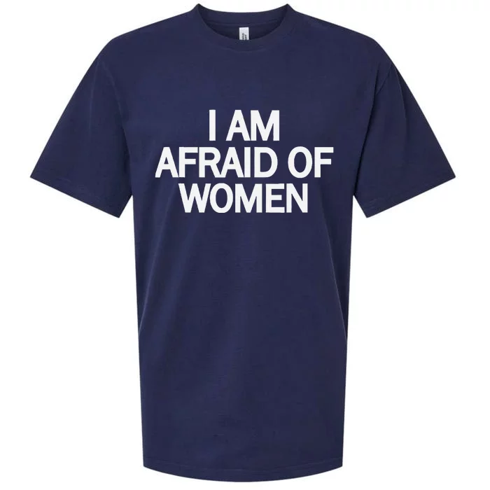 Funny Saying IM Afraid Of Women Sueded Cloud Jersey T-Shirt