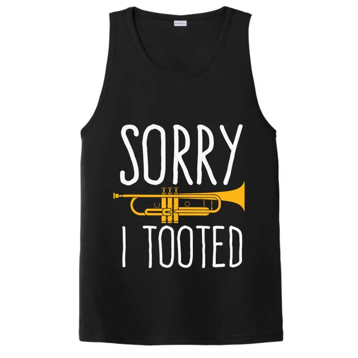 Funny Sorry I Tooted Trumpet Band Performance Tank