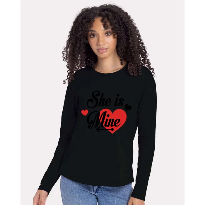 Funny She Is Mine Couples Matching Valentines Day Great Gift Womens Cotton Relaxed Long Sleeve T-Shirt